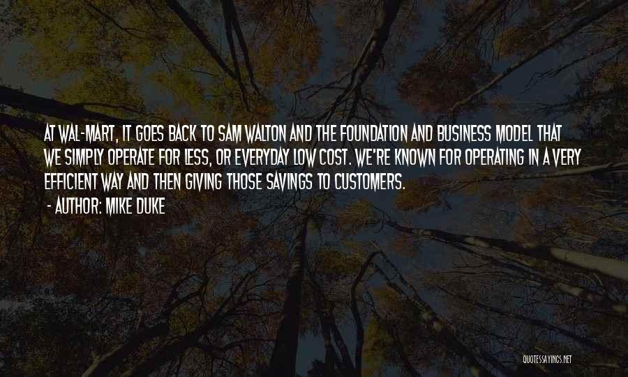 Business Foundation Quotes By Mike Duke