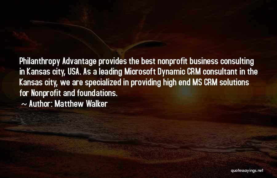 Business Foundations Quotes By Matthew Walker