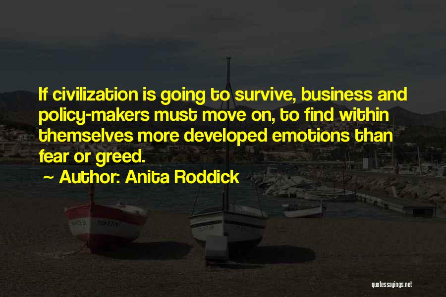 Business Greed Quotes By Anita Roddick