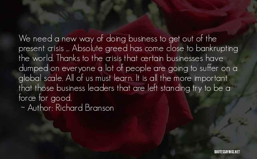 Business Greed Quotes By Richard Branson