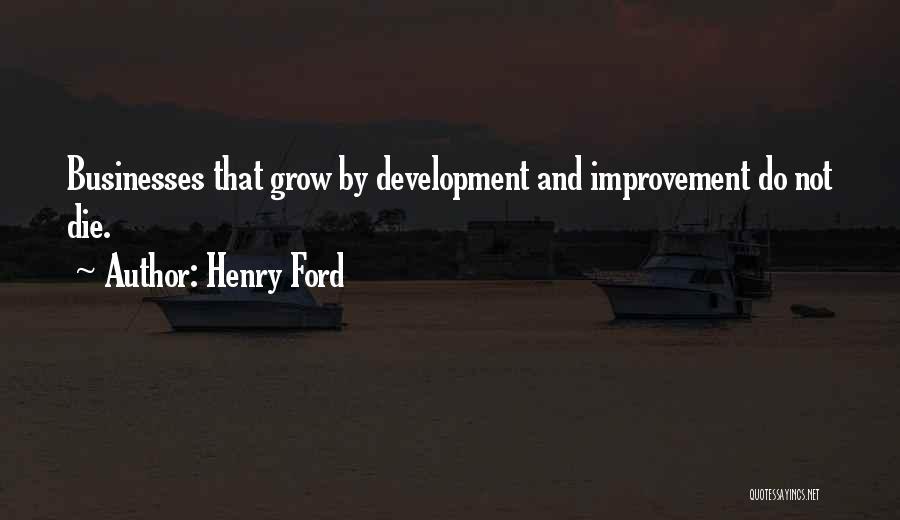 Business Grow Quotes By Henry Ford