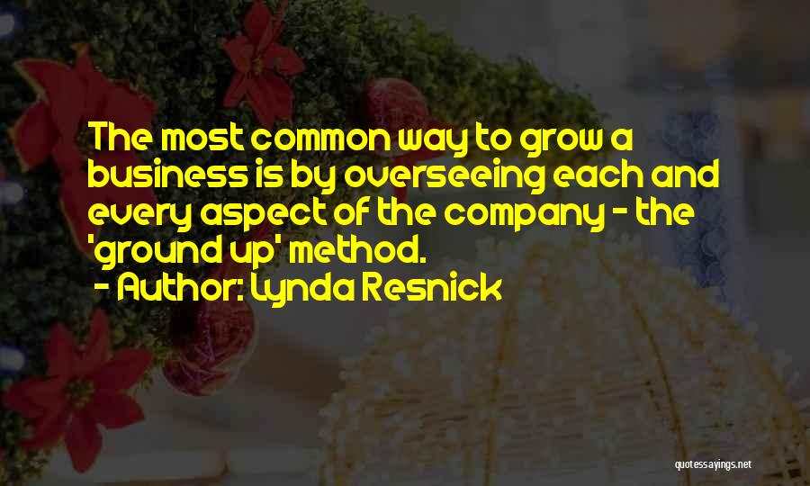 Business Grow Quotes By Lynda Resnick