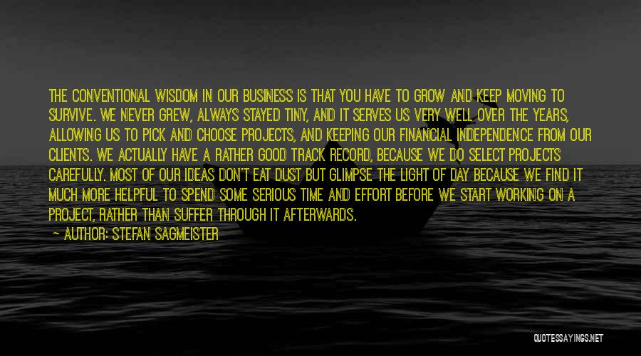 Business Grow Quotes By Stefan Sagmeister