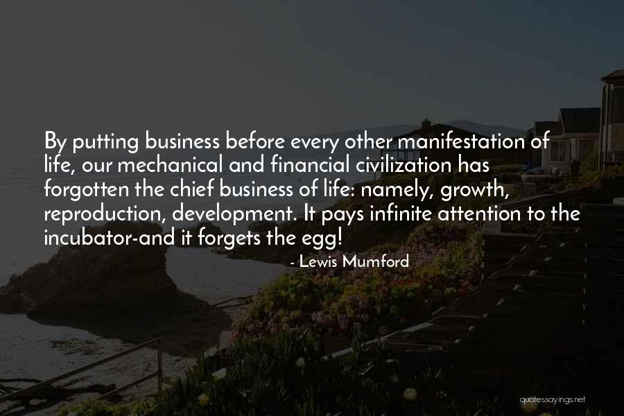 Business Growth And Development Quotes By Lewis Mumford