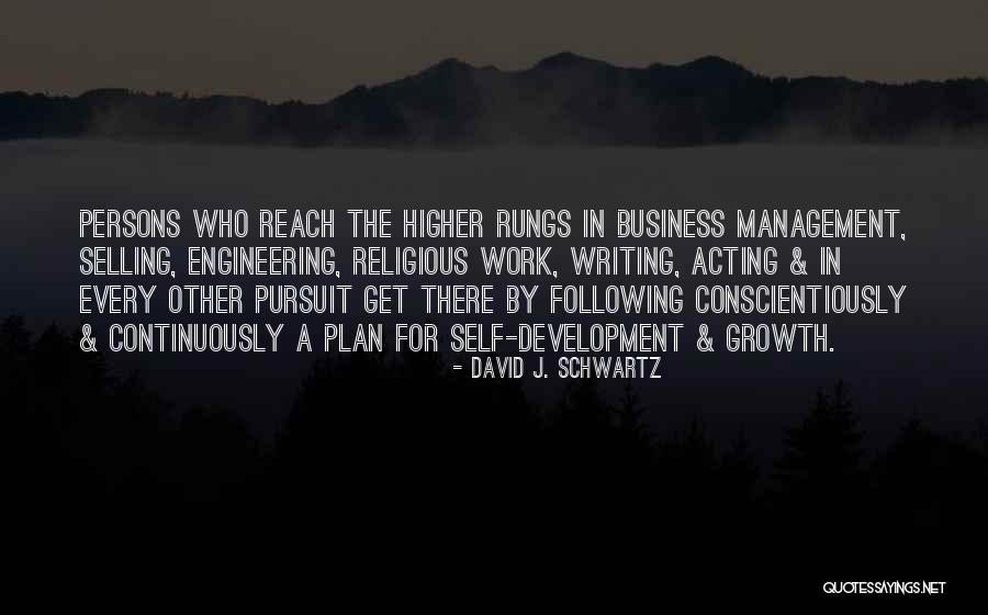 Business Growth Quotes By David J. Schwartz