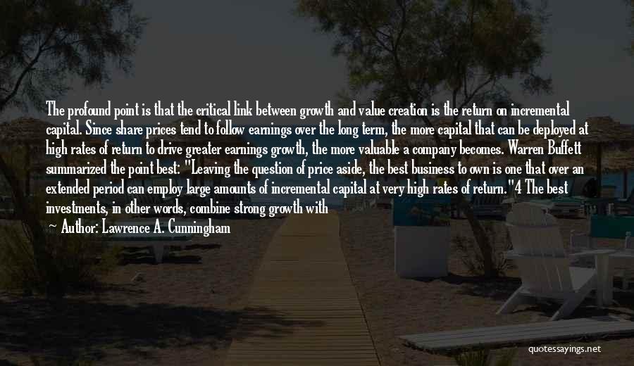 Business Growth Quotes By Lawrence A. Cunningham