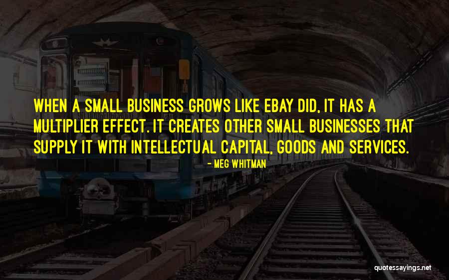 Business Growth Quotes By Meg Whitman