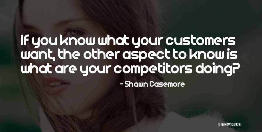 Business Growth Quotes By Shawn Casemore