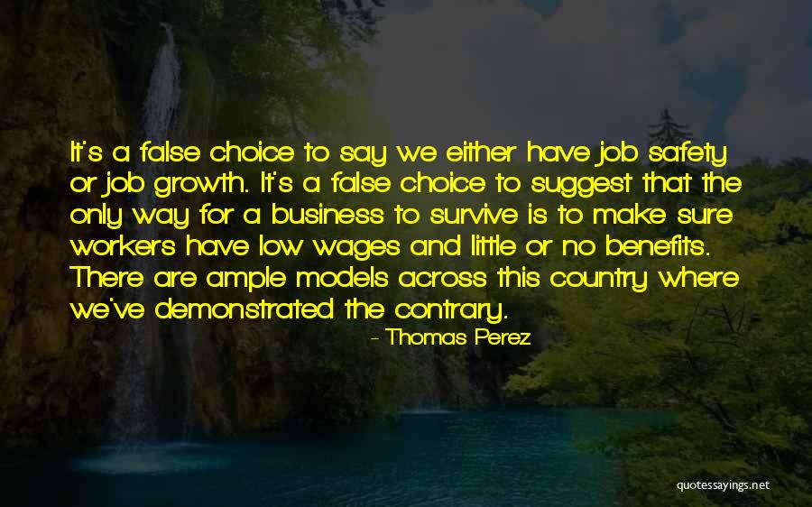 Business Growth Quotes By Thomas Perez Business Growth Quotes By Thomas Perez
