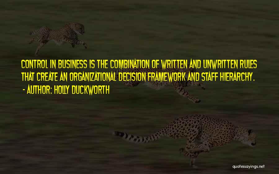 Business Hierarchy Quotes By Holly Duckworth