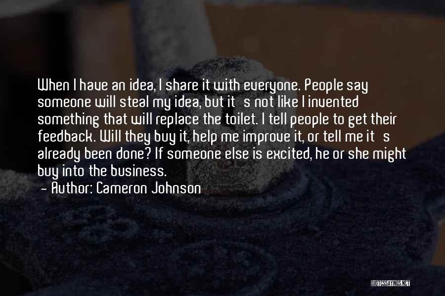 Business Ideas Quotes By Cameron Johnson