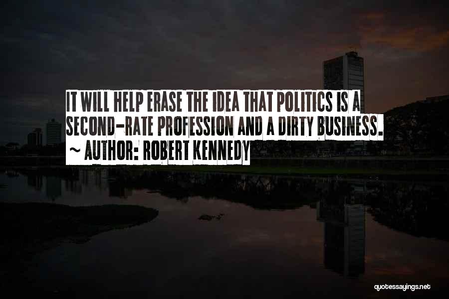 Business Ideas Quotes By Robert Kennedy