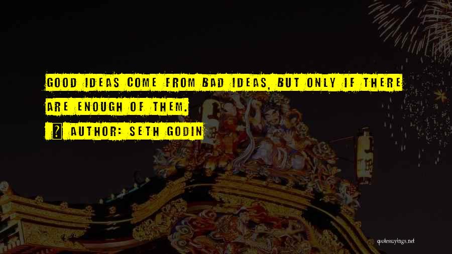 Business Ideas Quotes By Seth Godin