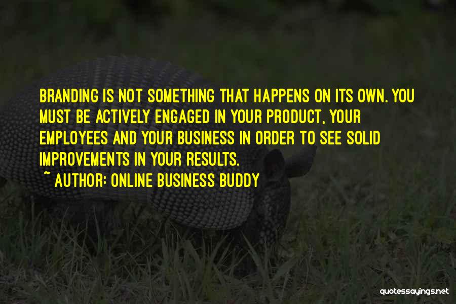 Business Improvements Quotes By Online Business Buddy