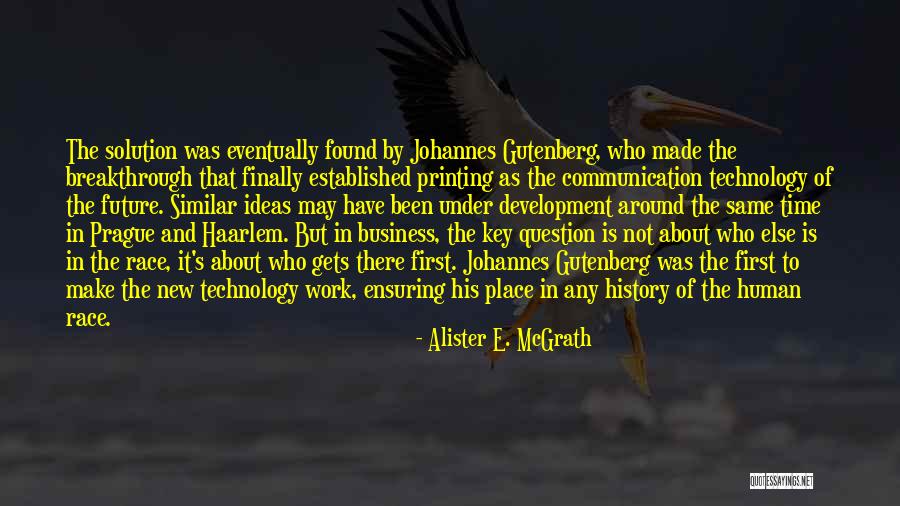 Business In The Future Quotes By Alister E. McGrath