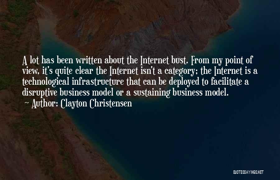 Business Infrastructure Quotes By Clayton Christensen