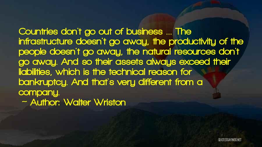Business Infrastructure Quotes By Walter Wriston