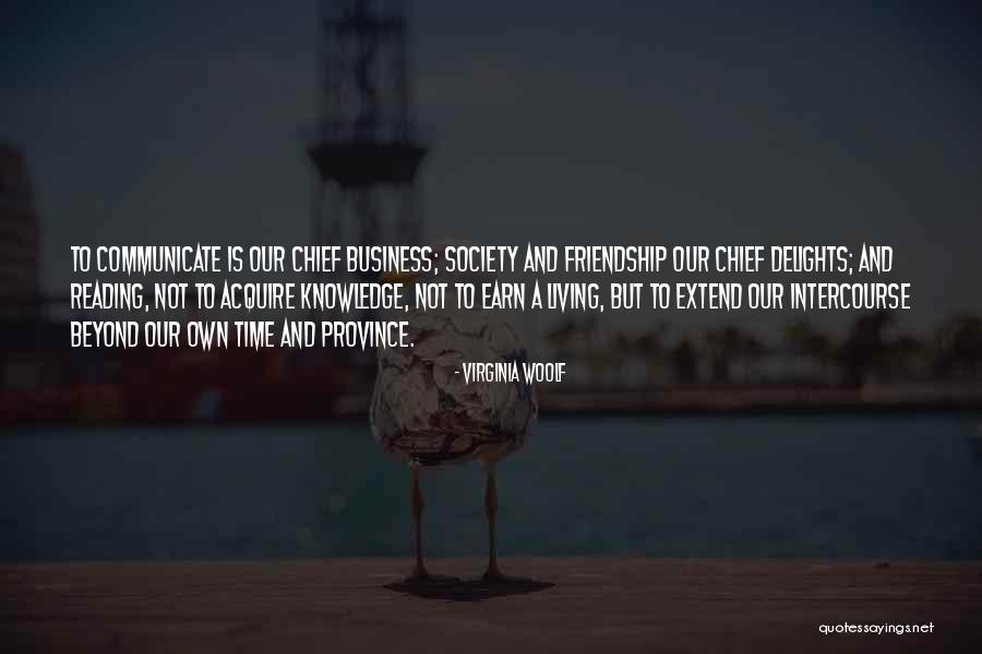 Business Knowledge Quotes By Virginia Woolf Business Knowledge Quotes By Virginia Woolf
