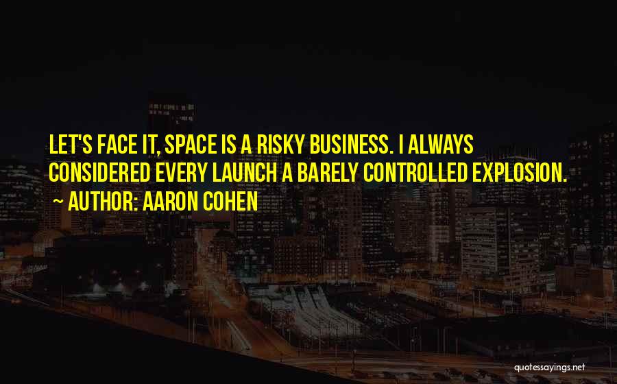 Business Launch Quotes By Aaron Cohen