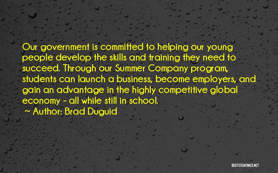 Business Launch Quotes By Brad Duguid