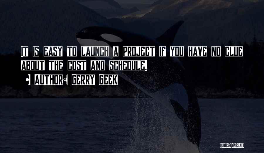 Business Launch Quotes By Gerry Geek