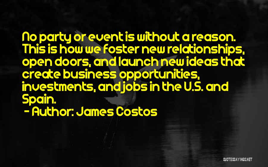 Business Launch Quotes By James Costos