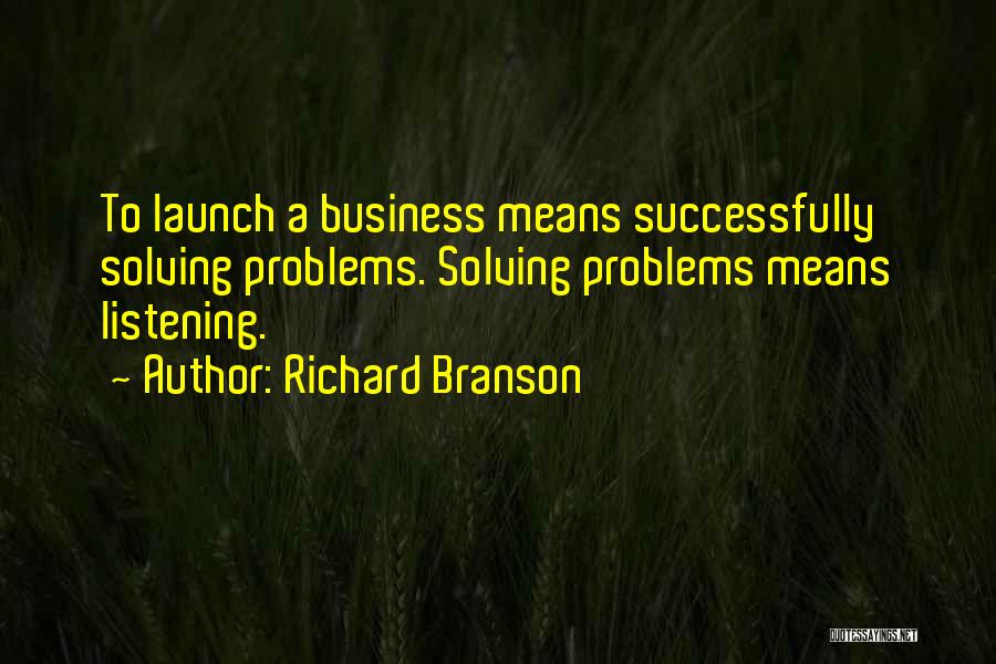 Business Launch Quotes By Richard Branson