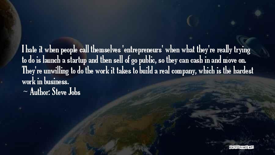 Business Launch Quotes By Steve Jobs