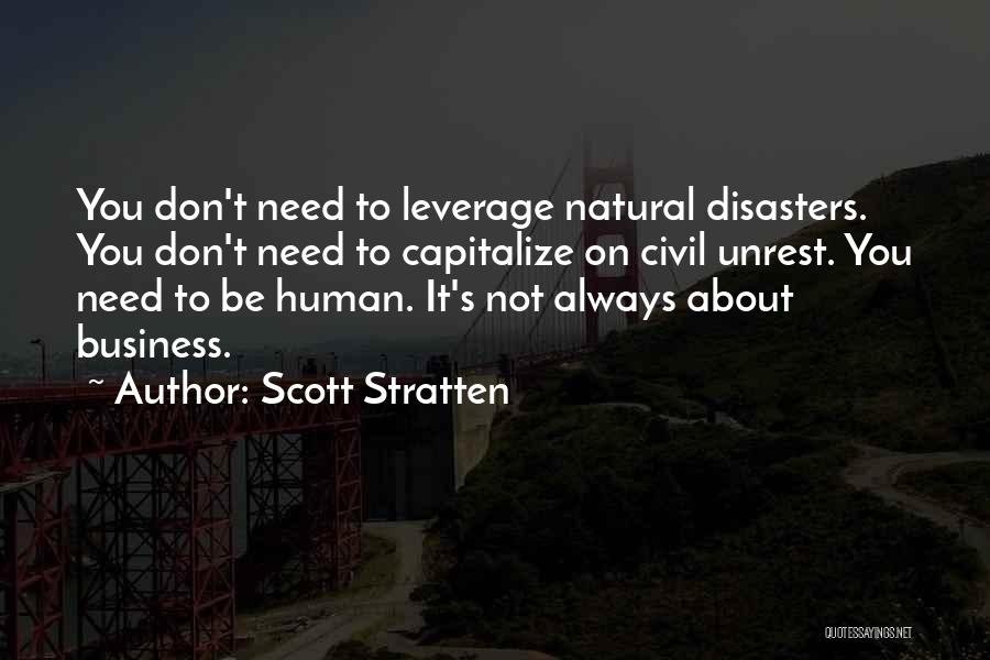 Business Leverage Quotes By Scott Stratten