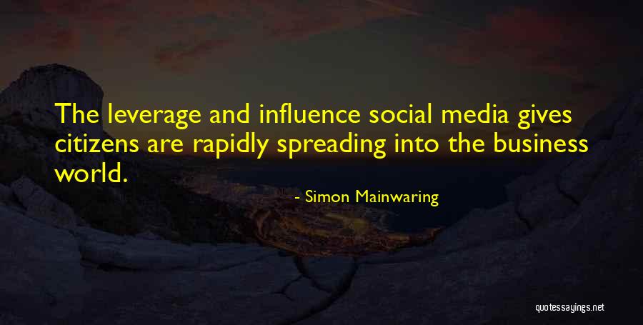 Business Leverage Quotes By Simon Mainwaring