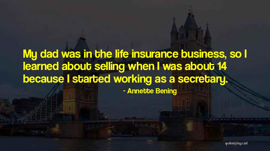 Business Life Insurance Quotes By Annette Bening