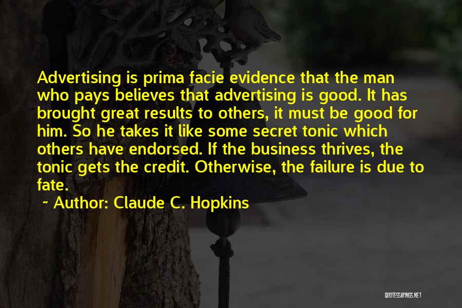 Business Like Quotes By Claude C. Hopkins