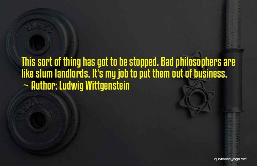 Business Like Quotes By Ludwig Wittgenstein