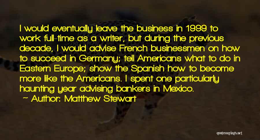 Business Like Quotes By Matthew Stewart