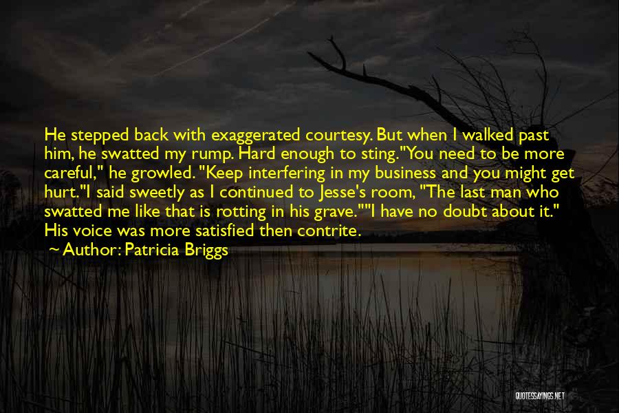 Business Like Quotes By Patricia Briggs