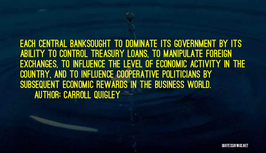 Business Loans Quotes By Carroll Quigley