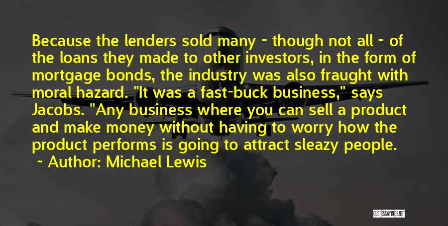 Business Loans Quotes By Michael Lewis