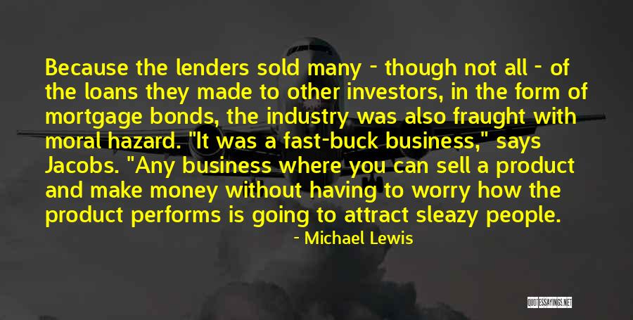 Business Loans Quotes By Michael Lewis