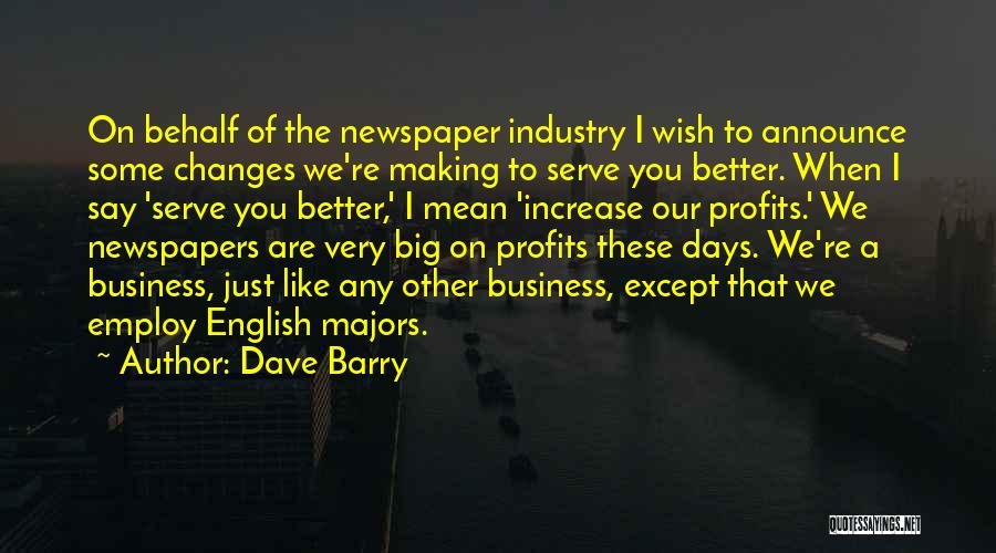 Business Majors Quotes By Dave Barry