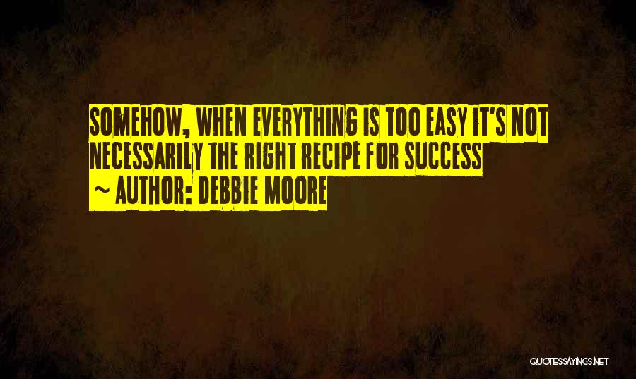 Business Management Success Quotes By Debbie Moore