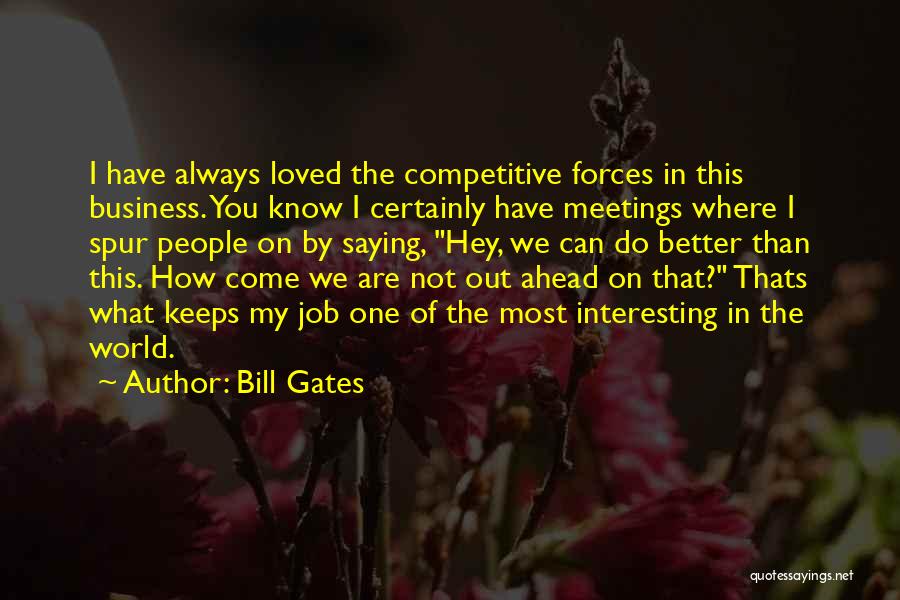 Business Meetings Quotes By Bill Gates