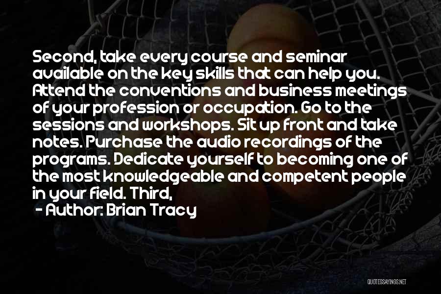 Business Meetings Quotes By Brian Tracy