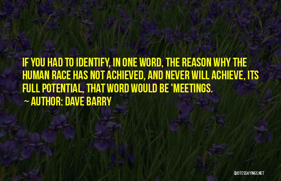 Business Meetings Quotes By Dave Barry