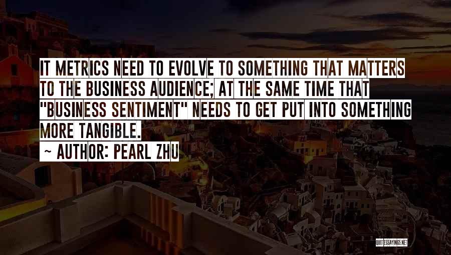 Business Metrics Quotes By Pearl Zhu