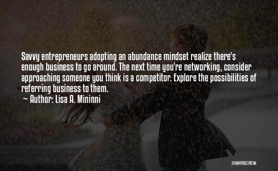 Business Mindset Quotes By Lisa A. Mininni