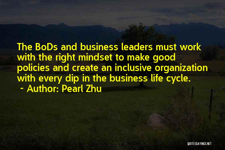 Business Mindset Quotes By Pearl Zhu