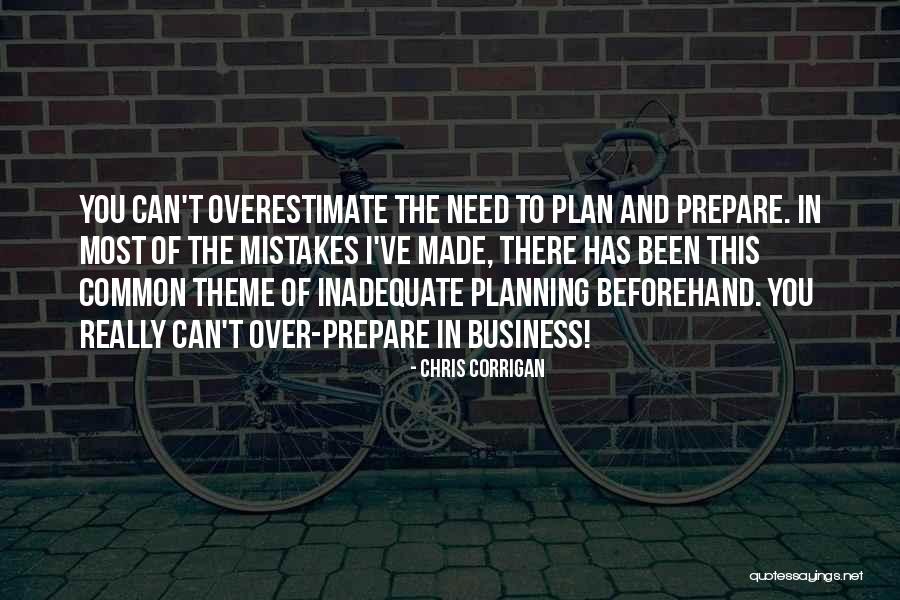 Business Mistakes Quotes By Chris Corrigan Business Mistakes Quotes By Chris Corrigan