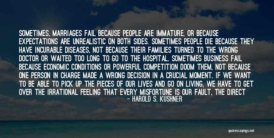 Business Mistakes Quotes By Harold S. Kushner Business Mistakes Quotes By Harold S. Kushner