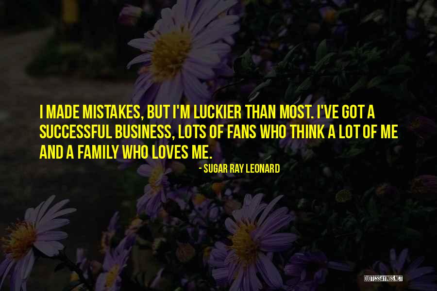 Business Mistakes Quotes By Sugar Ray Leonard Business Mistakes Quotes By Sugar Ray Leonard