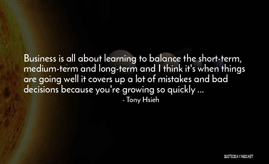 Business Mistakes Quotes By Tony Hsieh Business Mistakes Quotes By Tony Hsieh